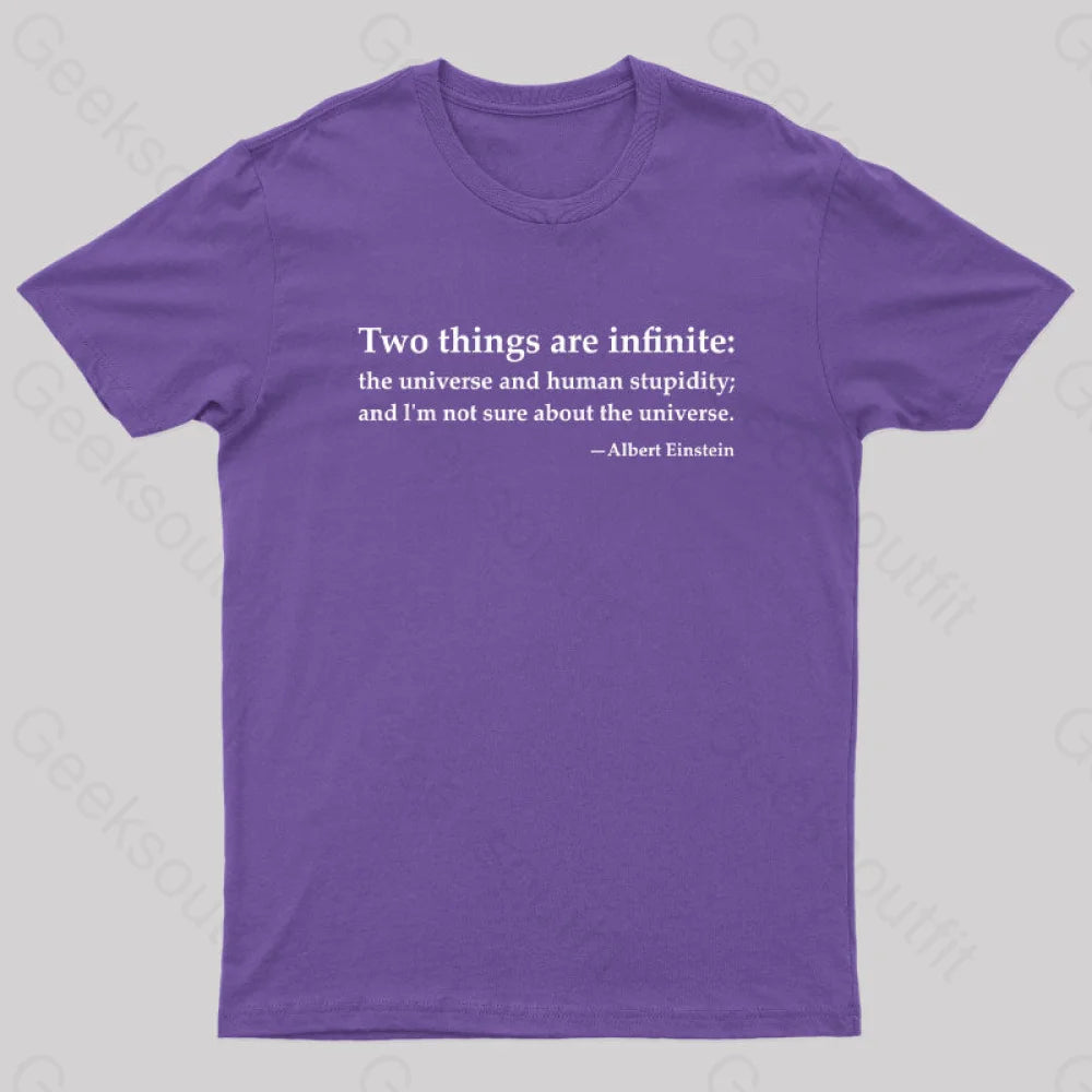 Einstein Quotes Two Things Are Infinite Nerd T-Shirt Purple / S