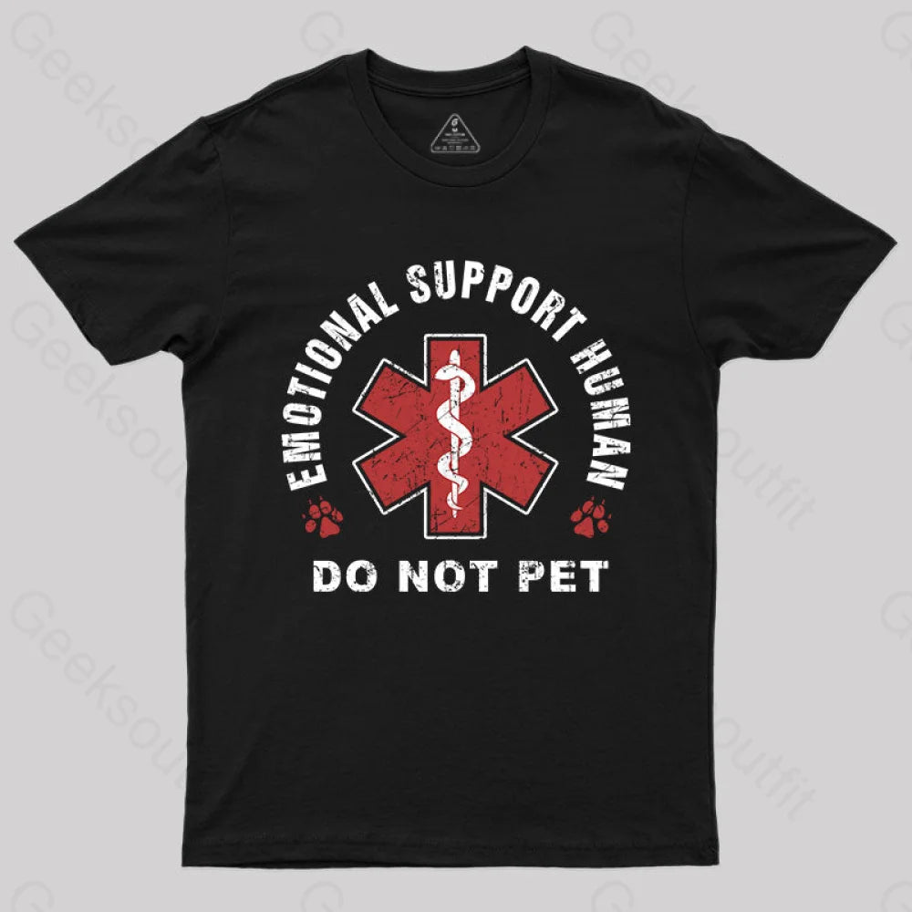 Emotional Support Human T-Shirt Black / S