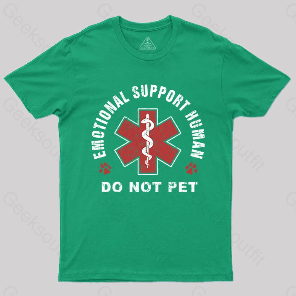 Emotional Support Human T-Shirt Green / S