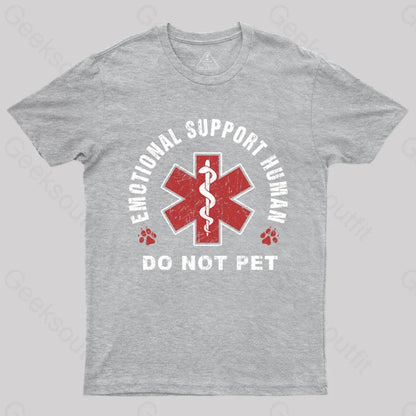 Emotional Support Human T-Shirt Grey / S