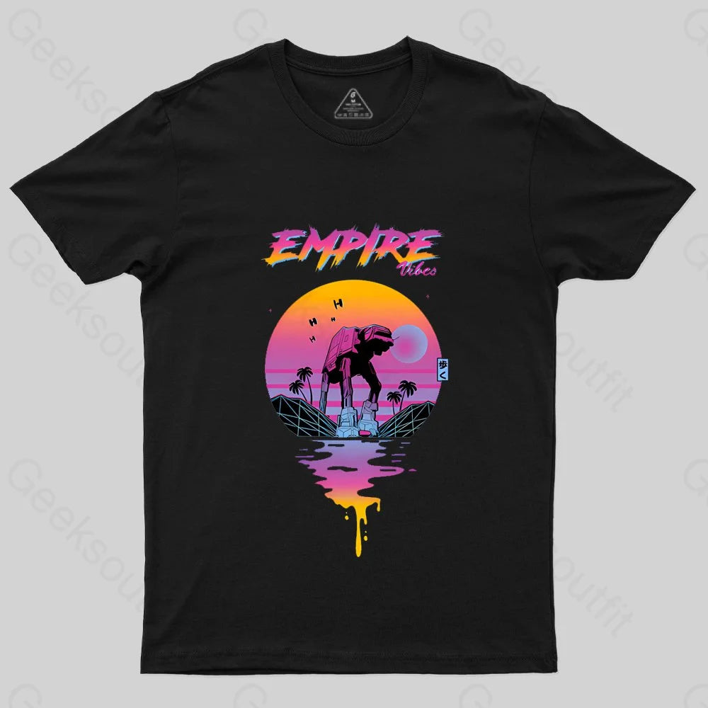 Empire Vibes T-Shirt - Geeksoutfit