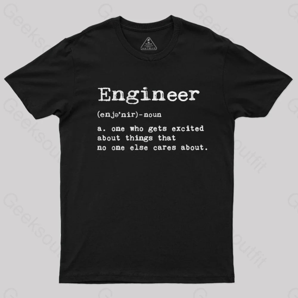 Engineer Definition Nerd T-Shirt Black / S