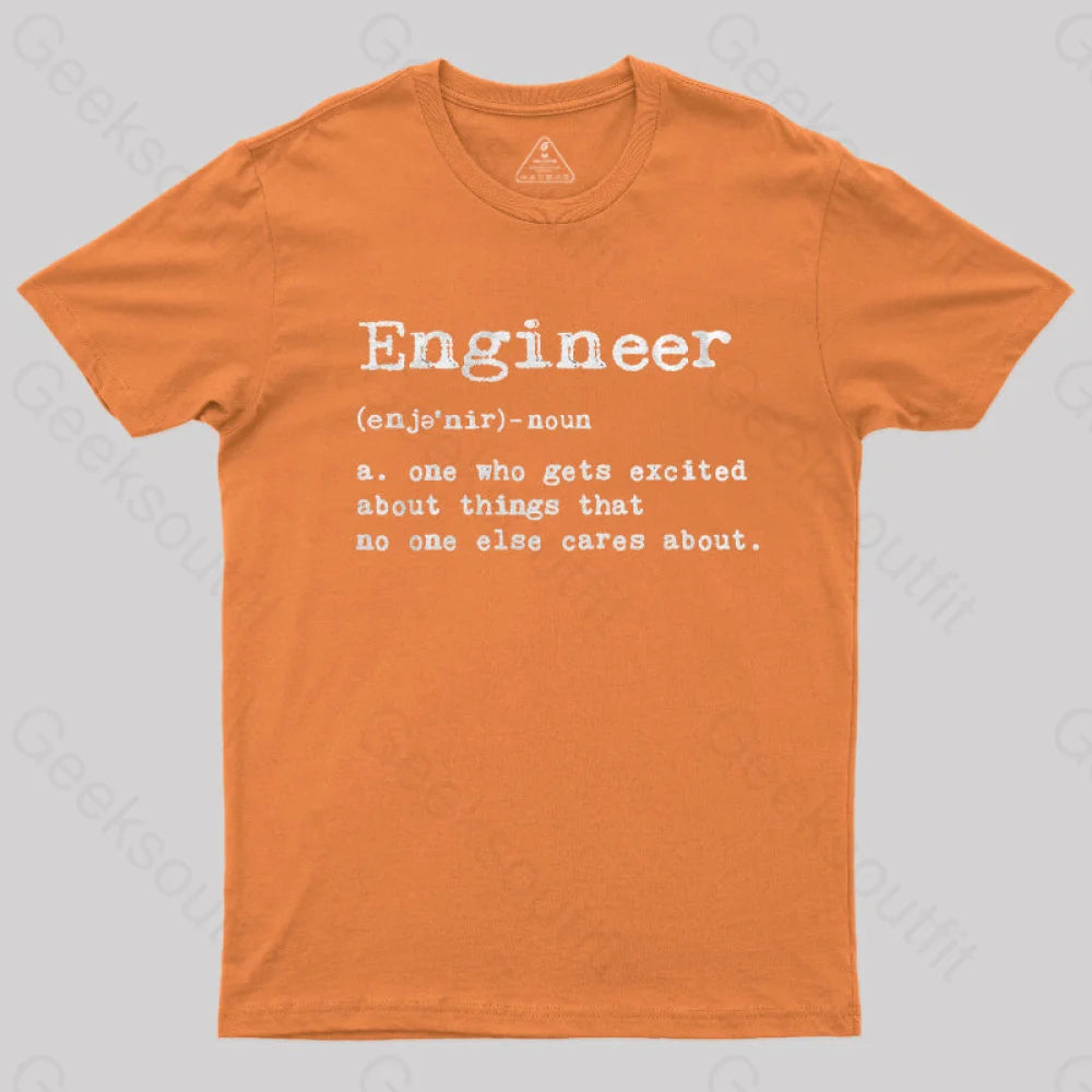 Engineer Definition Nerd T-Shirt Orange / S