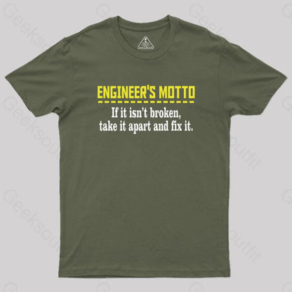 Engineer’s Motto Geek T-Shirt Army Green / S