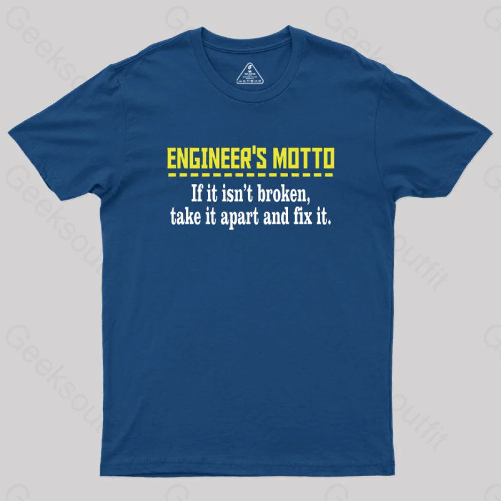 Engineer’s Motto Geek T-Shirt Navy / S