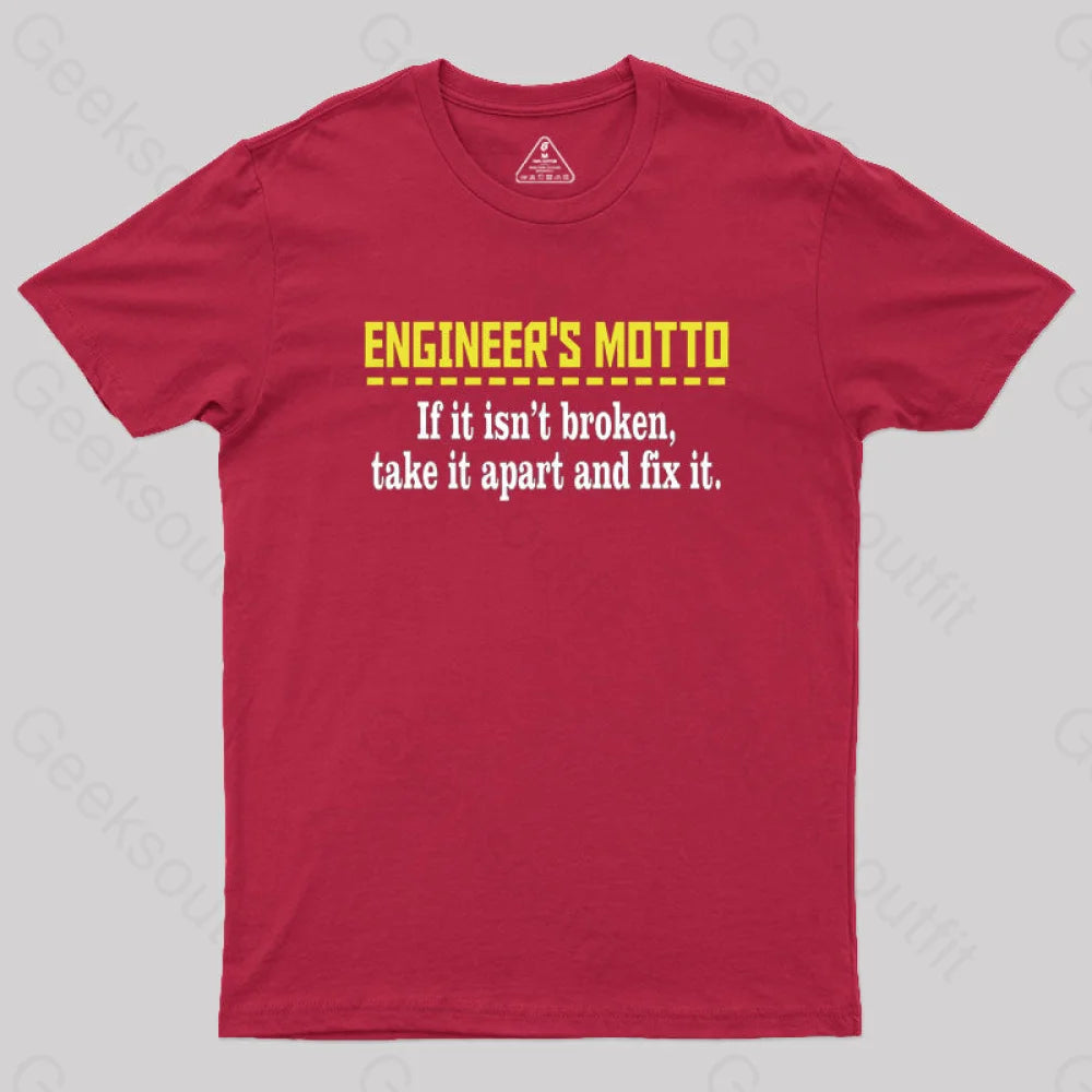 Engineer’s Motto Geek T-Shirt Red / S