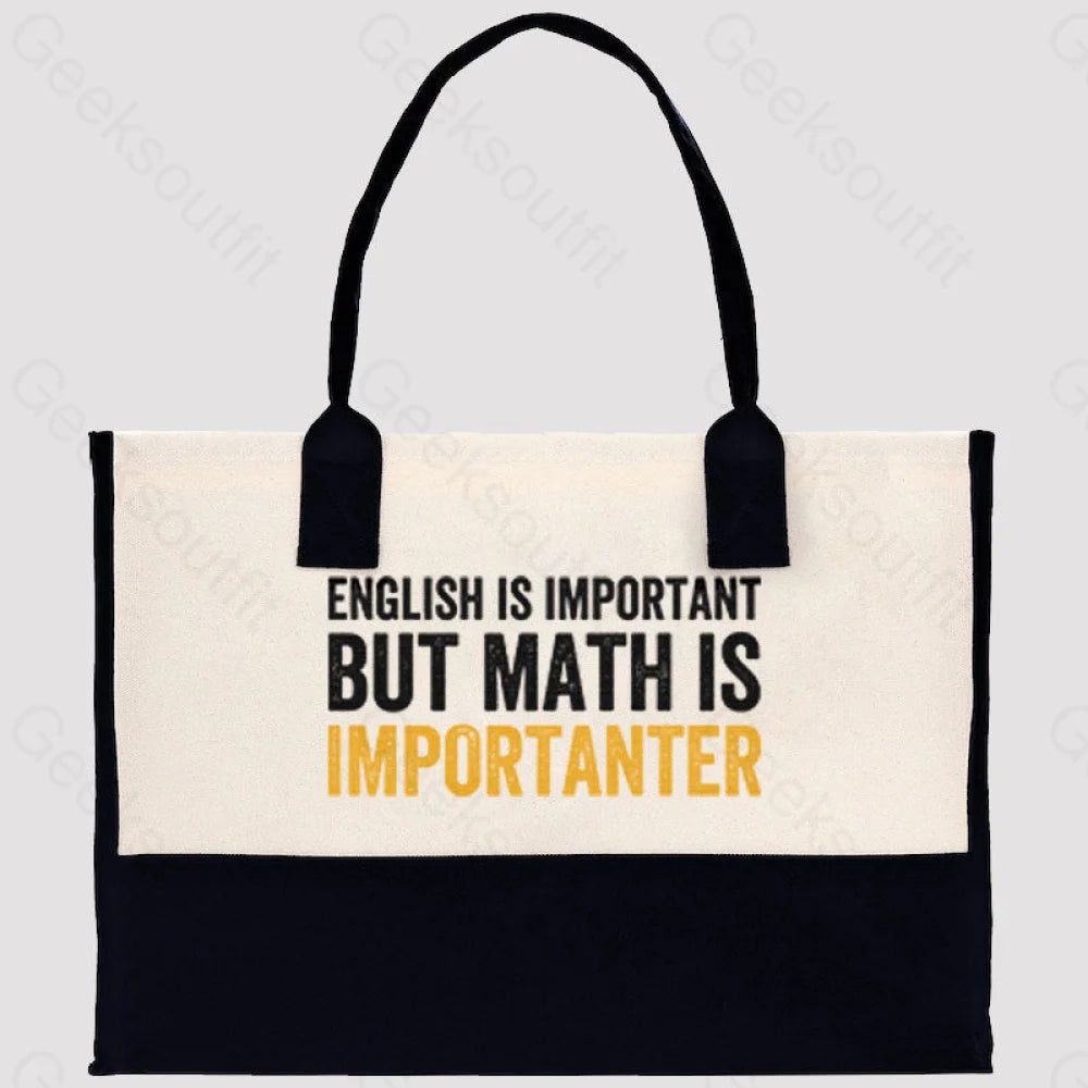 English Is Important But Math Importanter Cotton Tote Bag