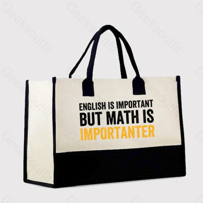 English Is Important But Math Importanter Cotton Tote Bag White