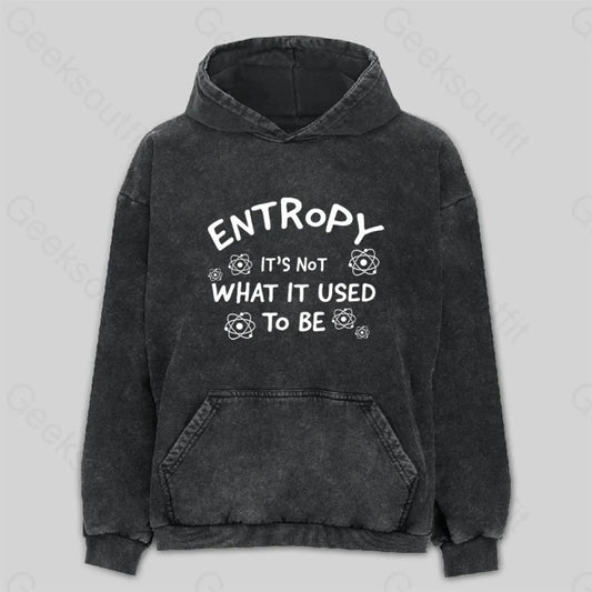 Entropy Its Not What Used To Be Washed Hoodie M