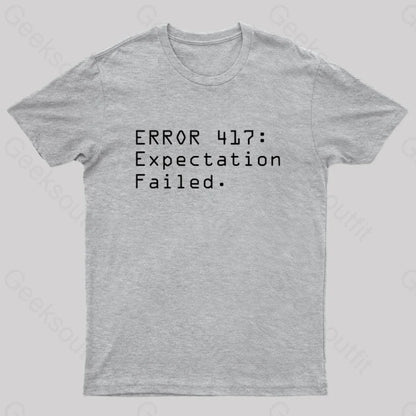 Error 417: Expectation Failed Nerd T-Shirt Grey / S