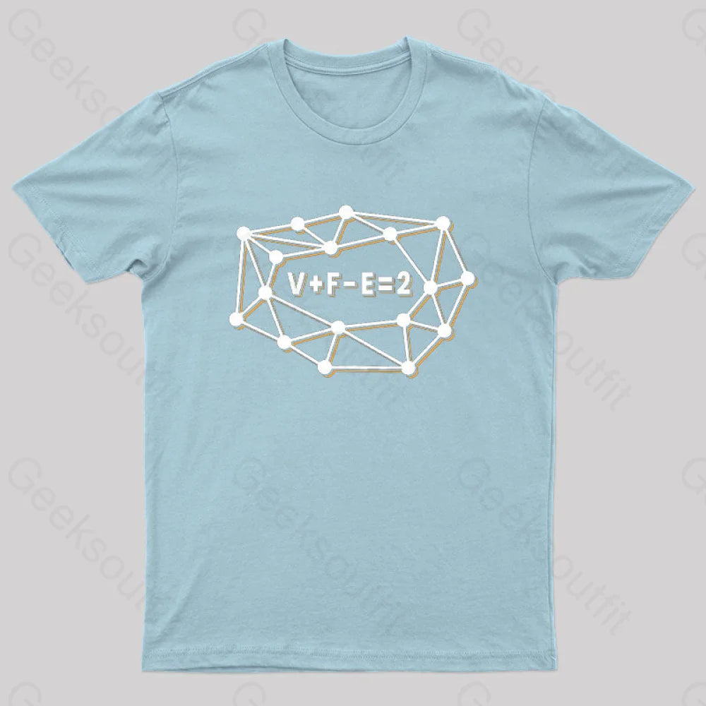 Euler’s Formula For Planar Graphs Geek T-Shirt Light Blue / S