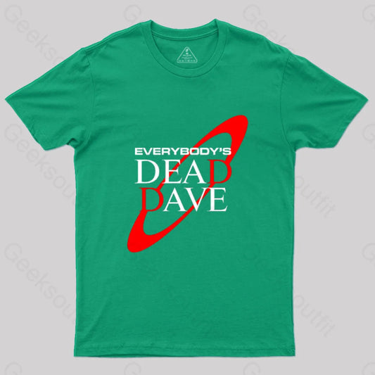 Everybody’s Dead Dave T-Shirt Green / S