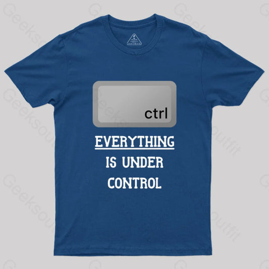 Everything Is Under Ctrl Geek T-Shirt Navy / S