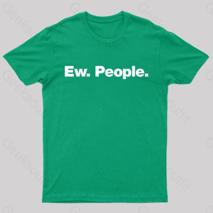 Ew People Geek T-Shirt Green / S