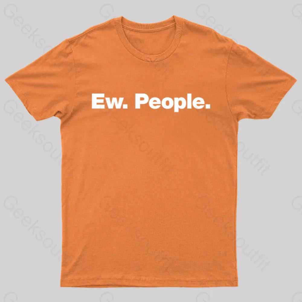 Ew People Geek T-Shirt Orange / S