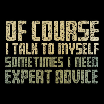 Expert Advice Geek T-Shirt