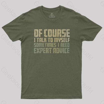 Expert Advice Geek T-Shirt Army Green / S