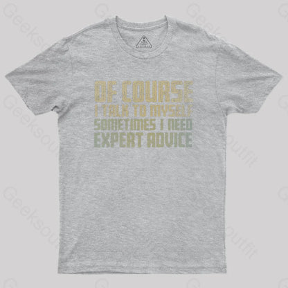 Expert Advice Geek T-Shirt Grey / S