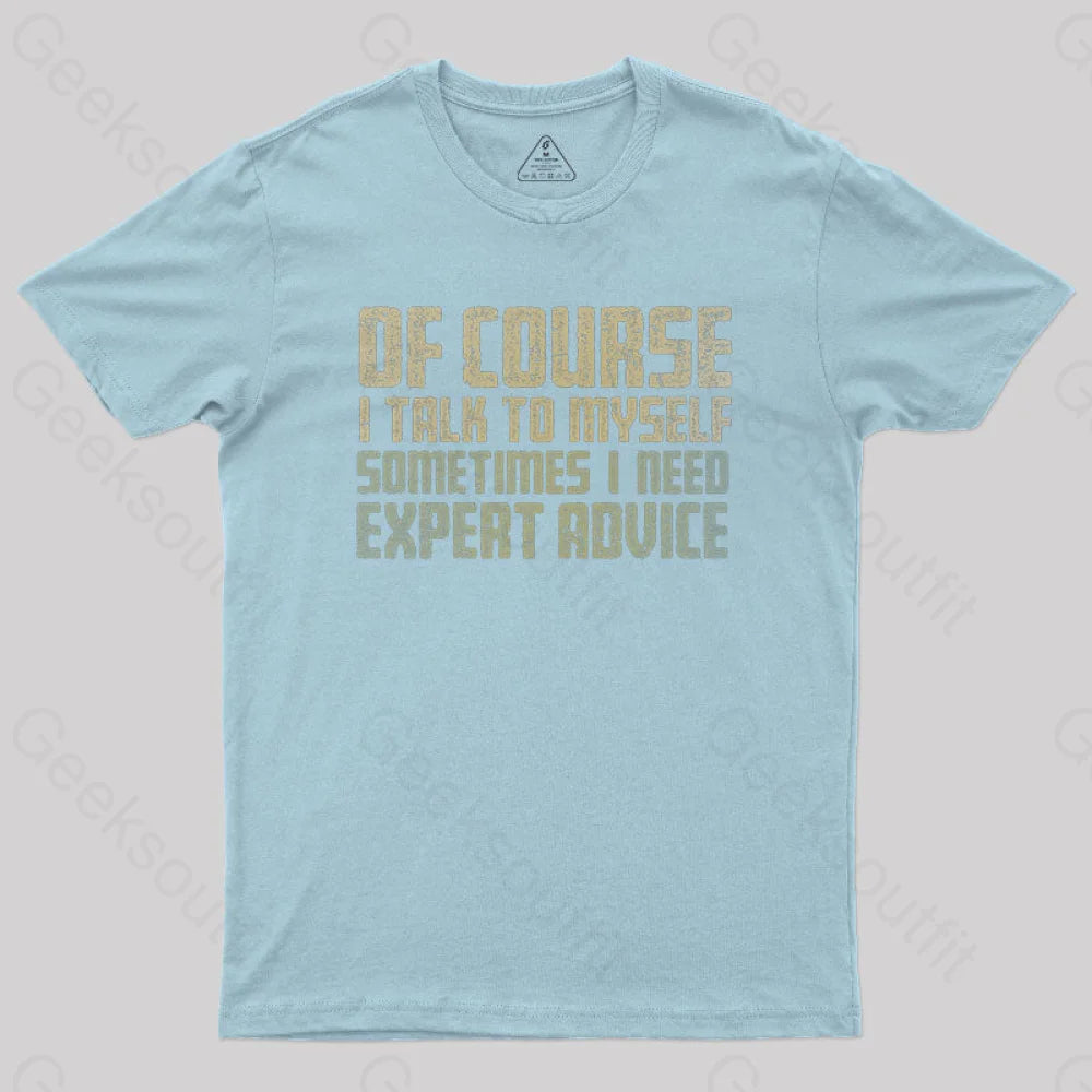 Expert Advice Geek T-Shirt Light Blue / S