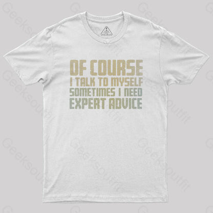 Expert Advice Geek T-Shirt White / S