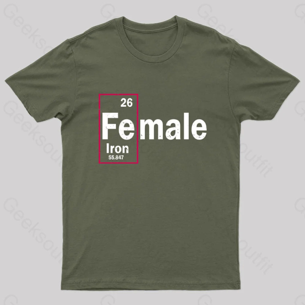 Fe-Male Iron Geek T-Shirt Army Green / S