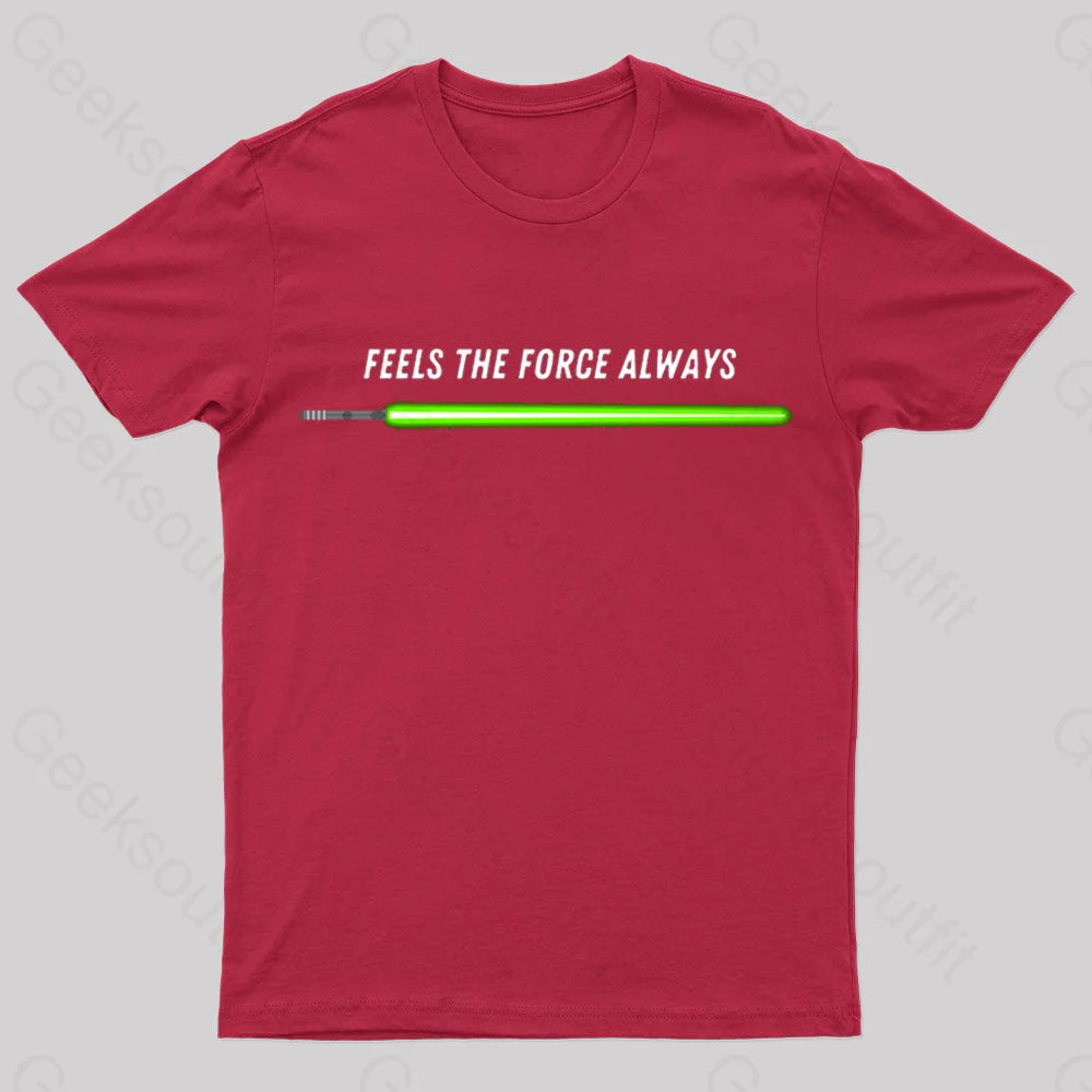 Feels The Force Nerd T-Shirt Red / S