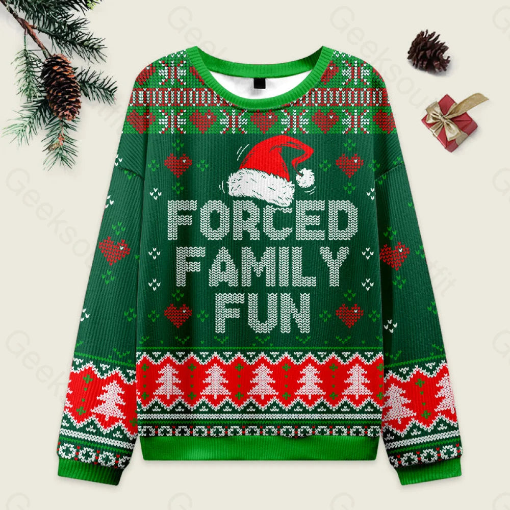 Forced Family Fun Sarcastic Ugly Christmas Sweater