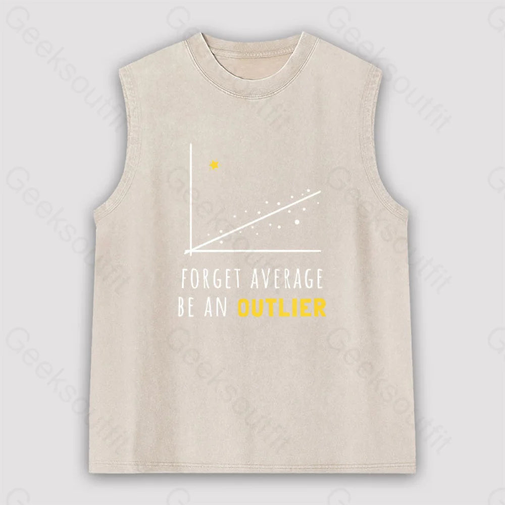 Forget Average Be An Outlier Funny Math Noirty Designs Unisex Washed Tank Apricot / S