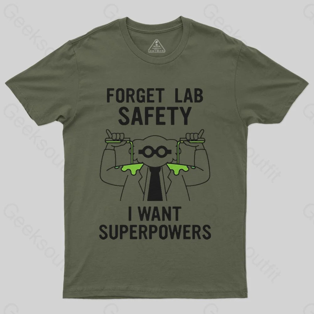 Forget Lab Safety T-Shirt - Geeksoutfit