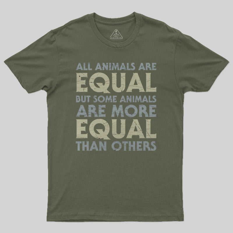 All Animals are Equal T-Shirt