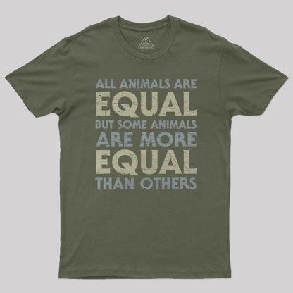 All Animals are Equal T-Shirt