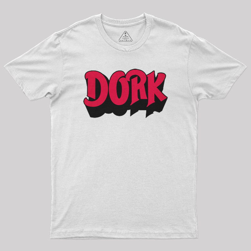 Dork T-Shirt