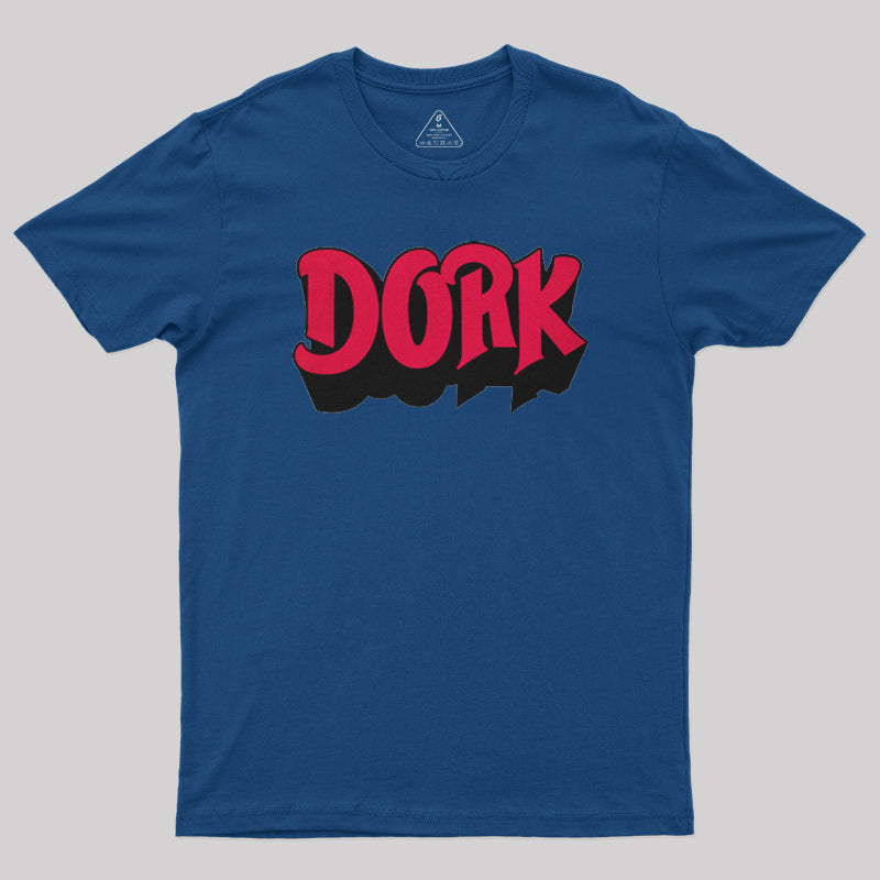 Dork T-Shirt