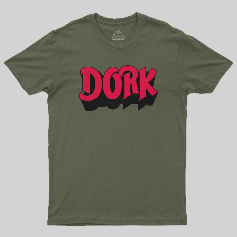 Dork T-Shirt