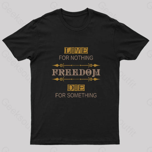 Freedom Geek T-Shirt Black / S