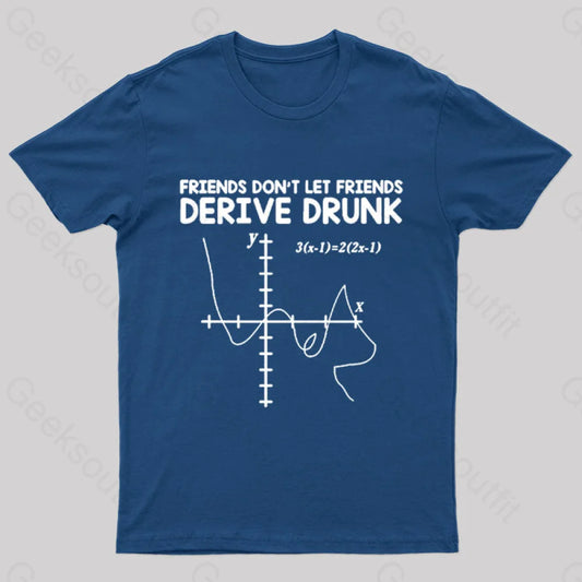 Friends Don’t Let Derive Drunk Geek T-Shirt Navy / S