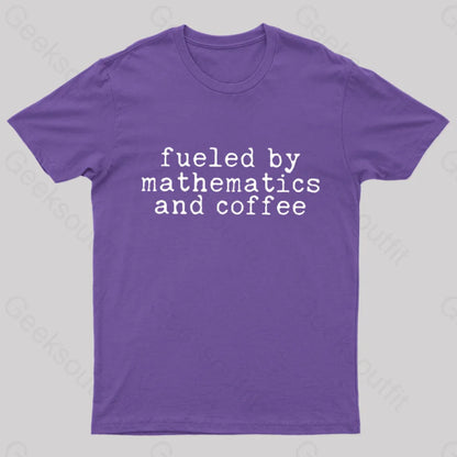 Fueled By Mathematics And Coffee T-Shirt Purple / S