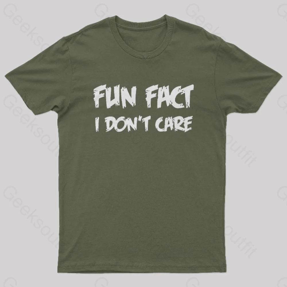 Fun Fact I Don’t Care Nerd T-Shirt Army Green / S