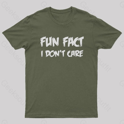 Fun Fact I Don’t Care Nerd T-Shirt Army Green / S