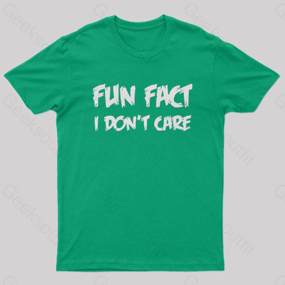 Fun Fact I Don’t Care Nerd T-Shirt Green / S