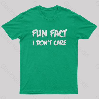 Fun Fact I Don’t Care Nerd T-Shirt Green / S