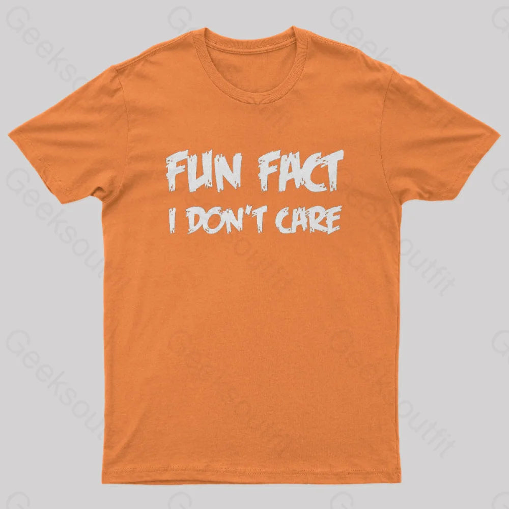 Fun Fact I Don’t Care Nerd T-Shirt Orange / S