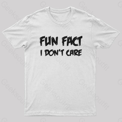 Fun Fact I Don’t Care Nerd T-Shirt White / S