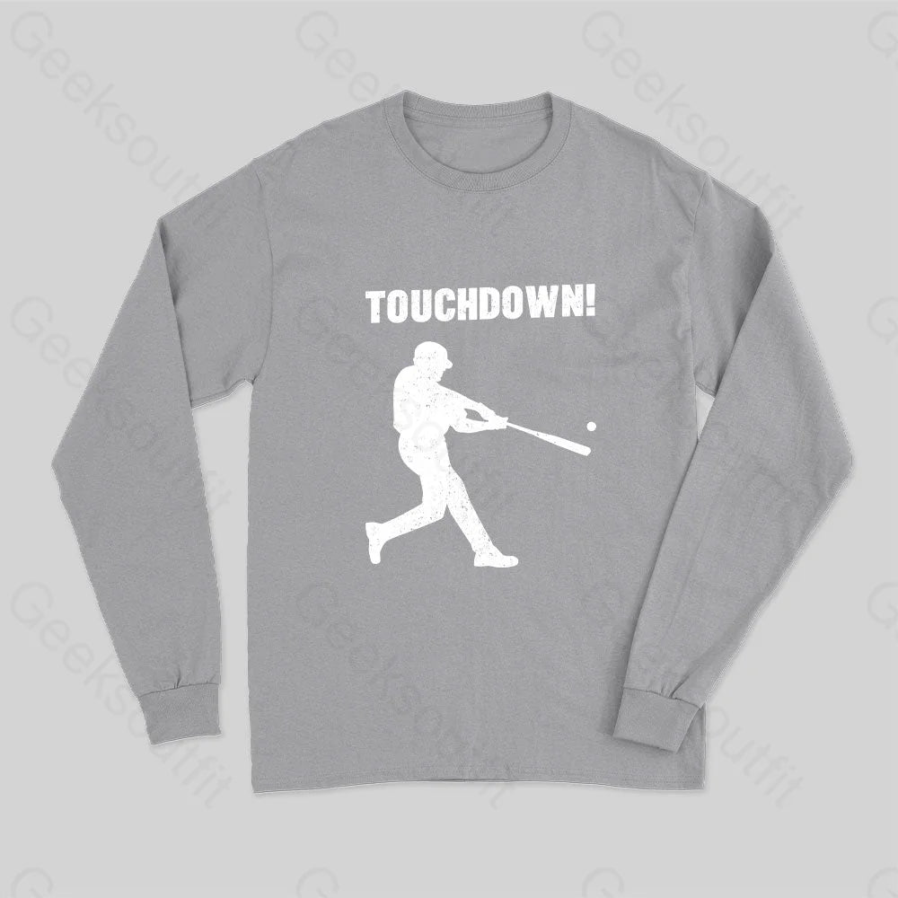 Funny Baseball Touchdown Long Sleeve T-Shirt Grey / S