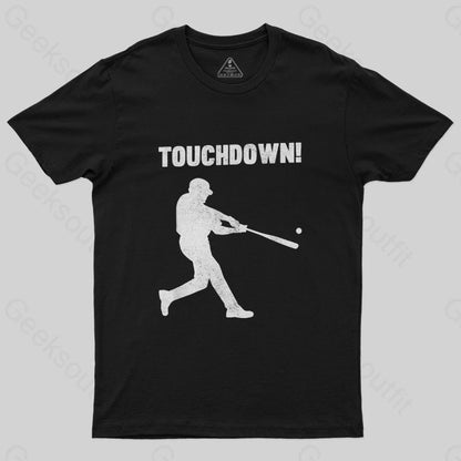 Funny Baseball Touchdown T-Shirt - Geeksoutfit