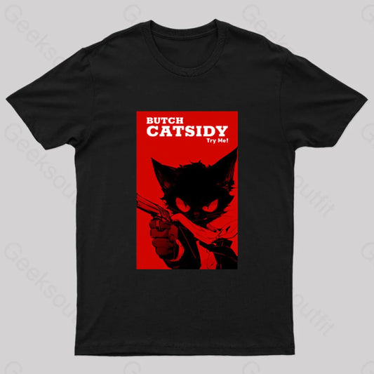 Funny Cat Pun Butch Catsidy Geek T-Shirt Black / S