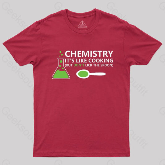 Funny Chemistry Sayings T-Shirt Red / S