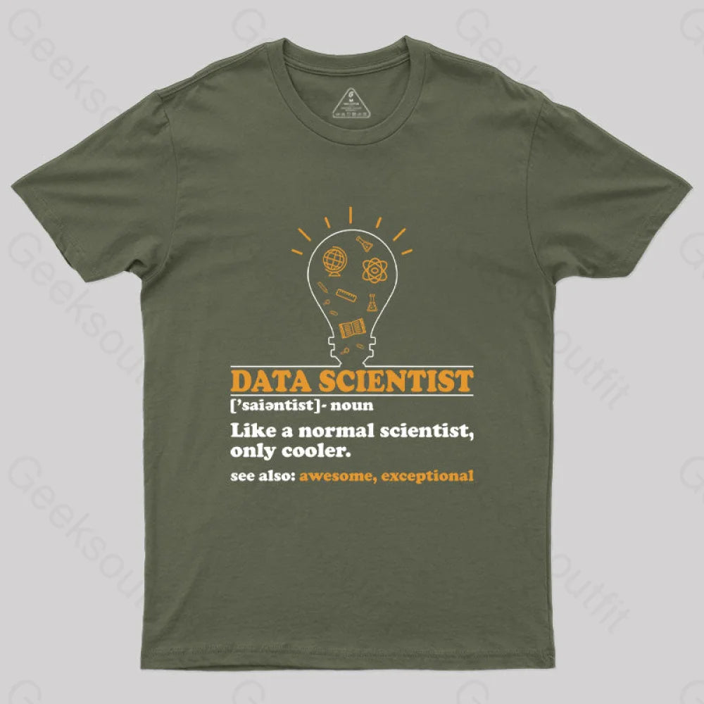 Funny Data Scientist Definition Computer Science T-Shirt Army Green / S