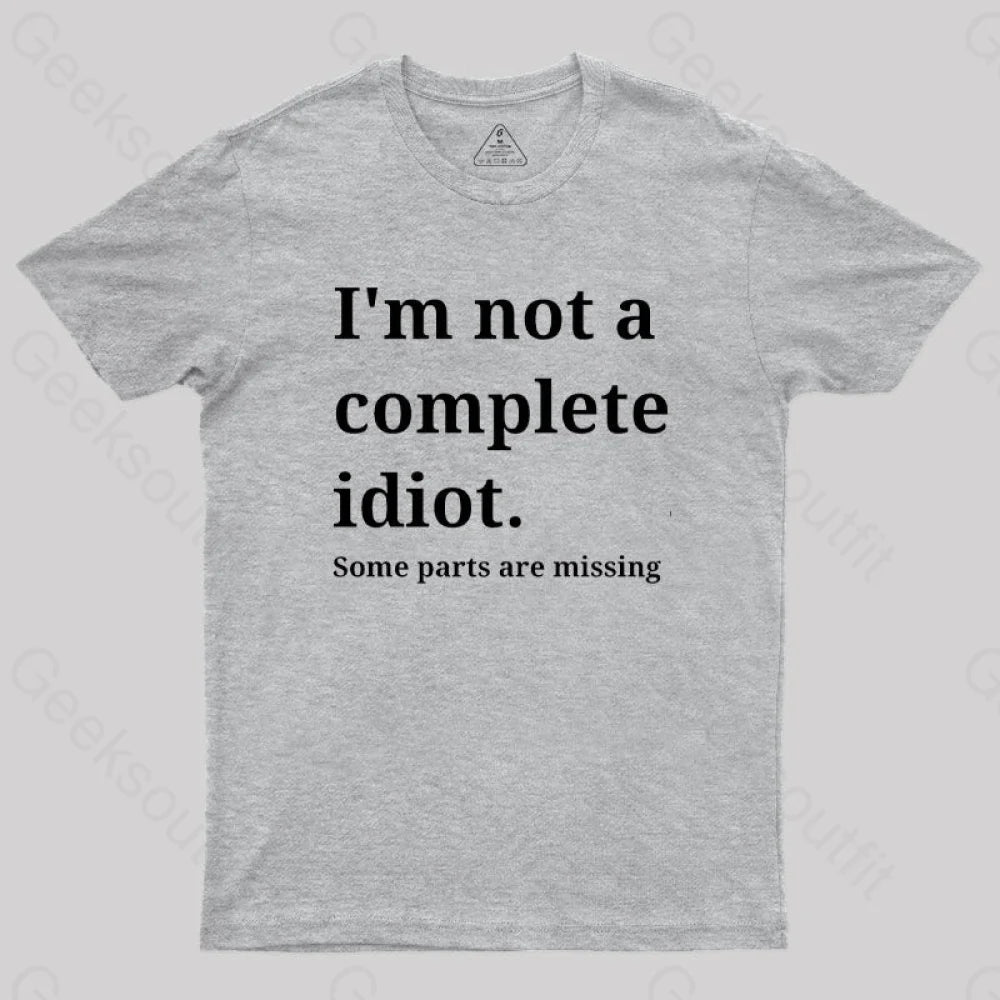 Funny Idiot T-Shirt Grey / S