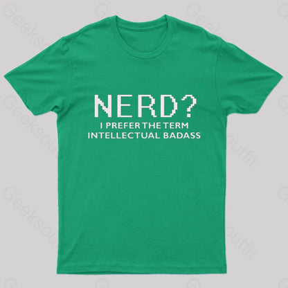 Funny Nerd Geek T-Shirt Green / S